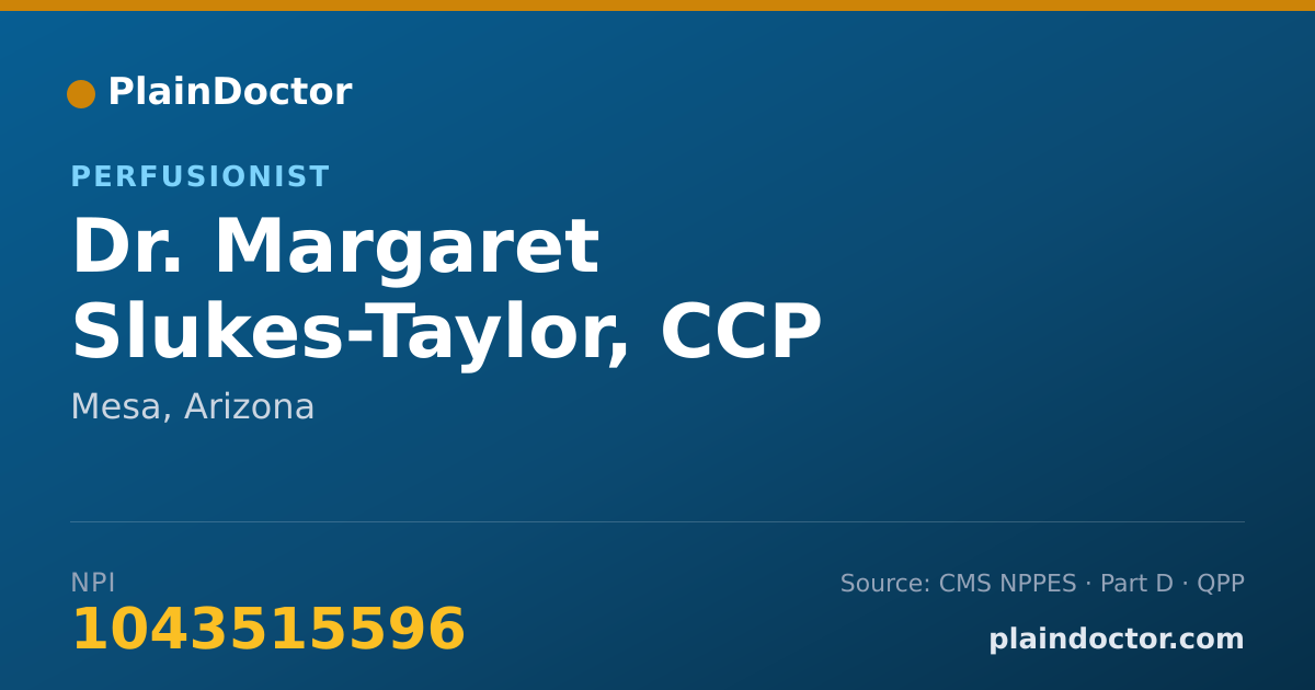 Shareable card for Margaret Slukes-Taylor, CCP - Perfusionist, Mesa, AZ