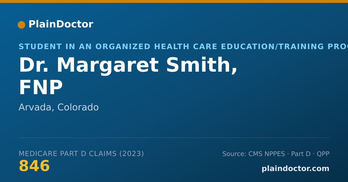 Shareable card for Margaret Smith, FNP - Student in an Organized Health Care Education/Training Program, Arvada, CO