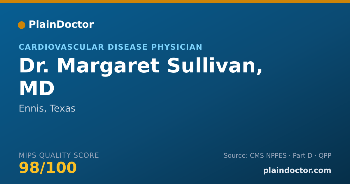 Shareable card for Margaret Sullivan, MD - Cardiovascular Disease Physician, Ennis, TX