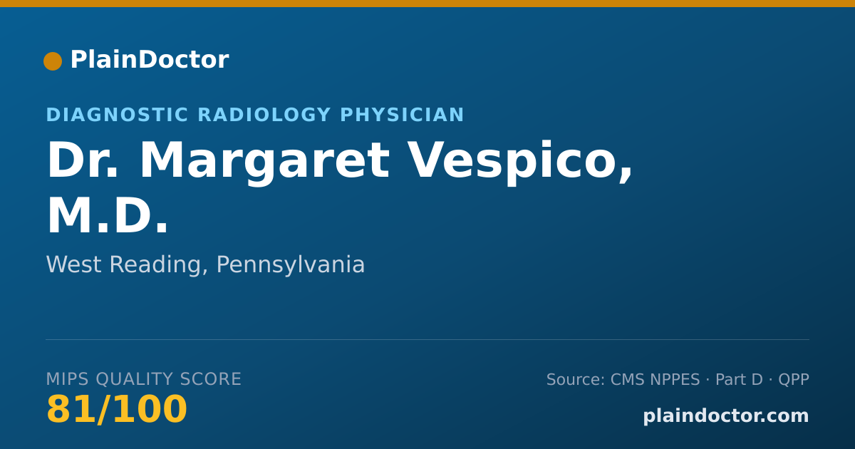Shareable card for Margaret Vespico, M.D. - Diagnostic Radiology Physician, West Reading, PA