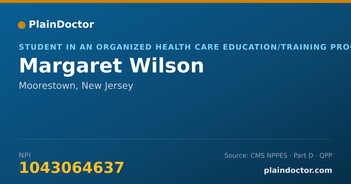Shareable card for Margaret Wilson - Student in an Organized Health Care Education/Training Program, Moorestown, NJ