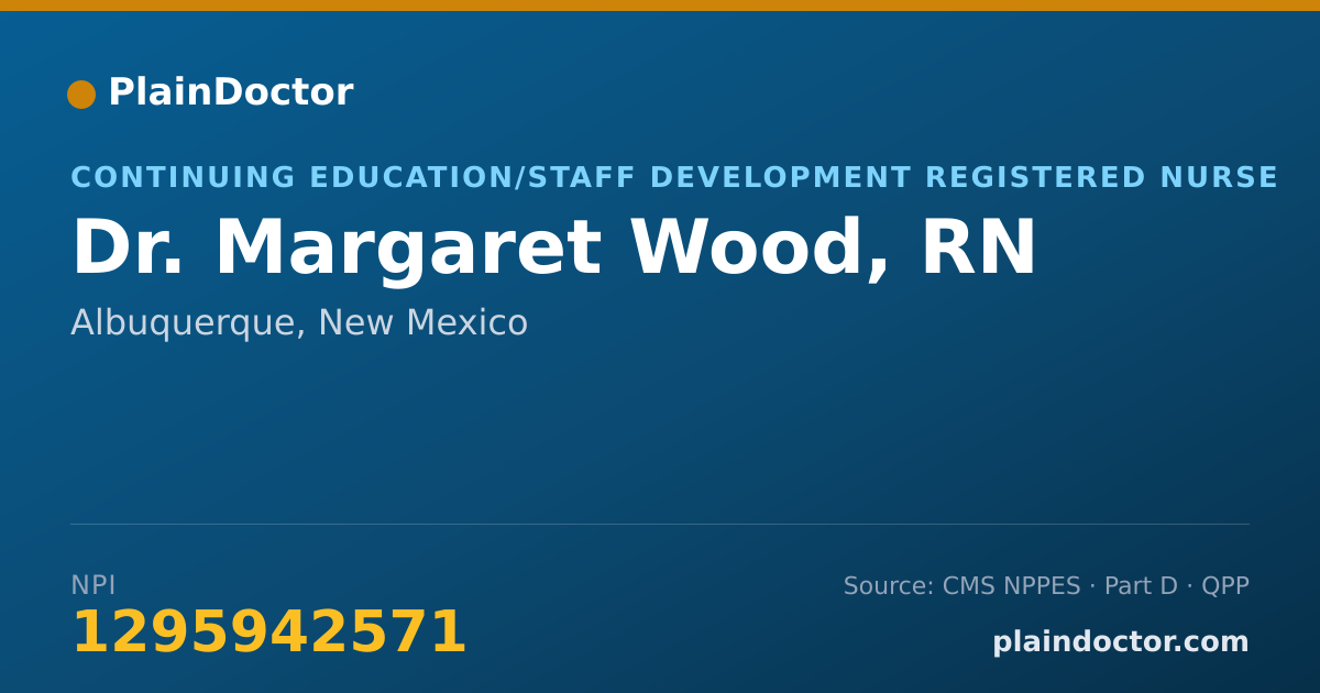 Shareable card for Margaret Wood, RN - Continuing Education/Staff Development Registered Nurse, Albuquerque, NM