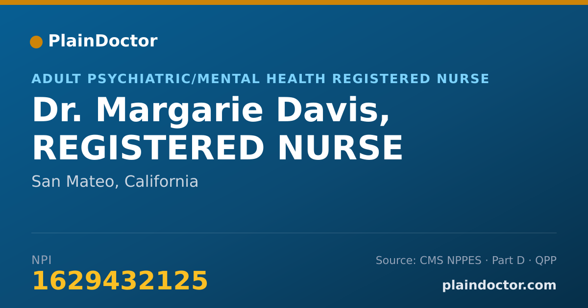 Shareable card for Margarie Davis, REGISTERED NURSE - Adult Psychiatric/Mental Health Registered Nurse, San Mateo, CA