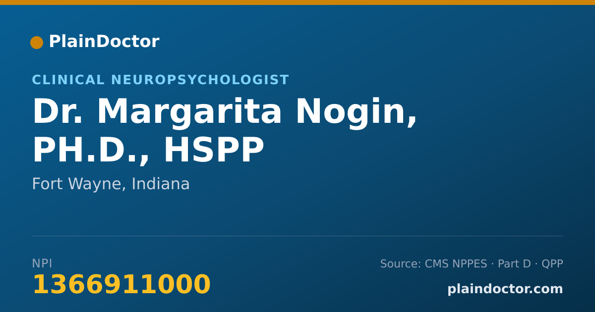 Shareable card for Margarita Nogin, PH.D., HSPP - Clinical Neuropsychologist, Fort Wayne, IN