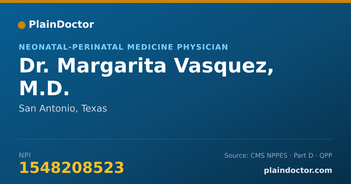 Shareable card for Margarita Vasquez, M.D. - Neonatal-Perinatal Medicine Physician, San Antonio, TX