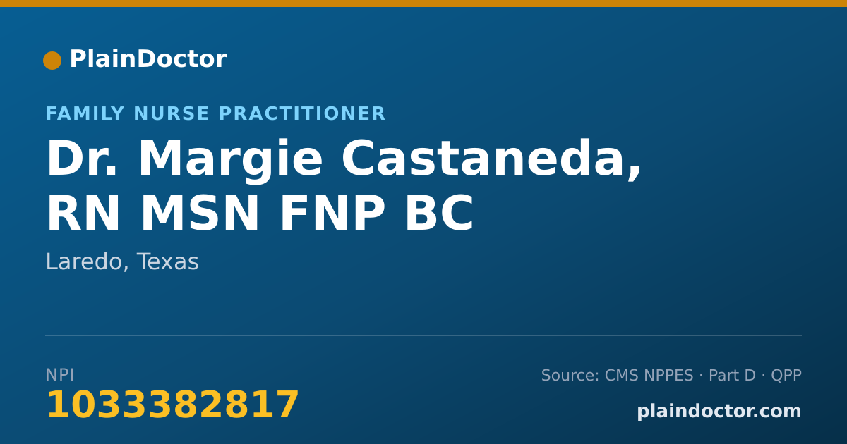 Shareable card for Margie Castaneda, RN MSN FNP BC - Family Nurse Practitioner, Laredo, TX