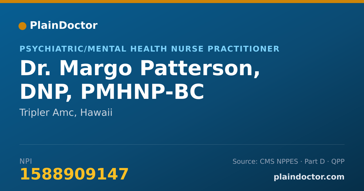 Shareable card for Margo Patterson, DNP, PMHNP-BC - Psychiatric/Mental Health Nurse Practitioner, Tripler Amc, HI