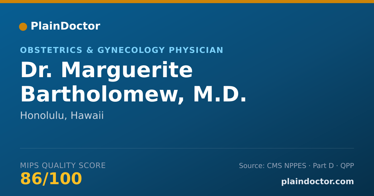 Shareable card for Marguerite Bartholomew, M.D. - Obstetrics & Gynecology Physician, Honolulu, HI