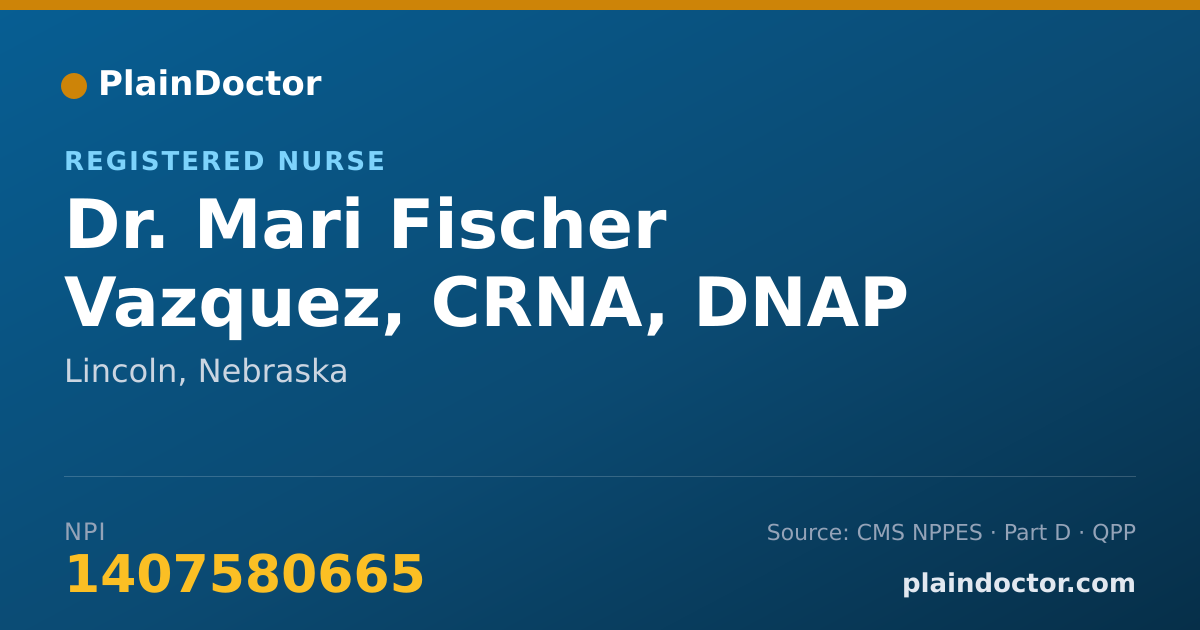 Shareable card for Mari Fischer Vazquez, CRNA, DNAP - Registered Nurse, Lincoln, NE