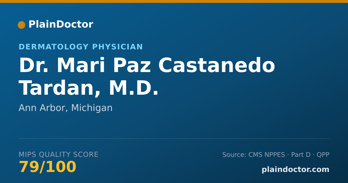 Shareable card for Mari Paz Castanedo Tardan, M.D. - Dermatology Physician, Ann Arbor, MI