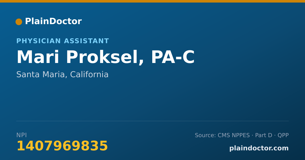Shareable card for Mari Proksel, PA-C - Physician Assistant, Santa Maria, CA