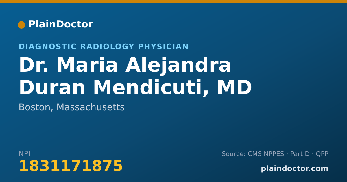 Shareable card for Maria Alejandra Duran-Mendicuti, MD - Diagnostic Radiology Physician, Boston, MA