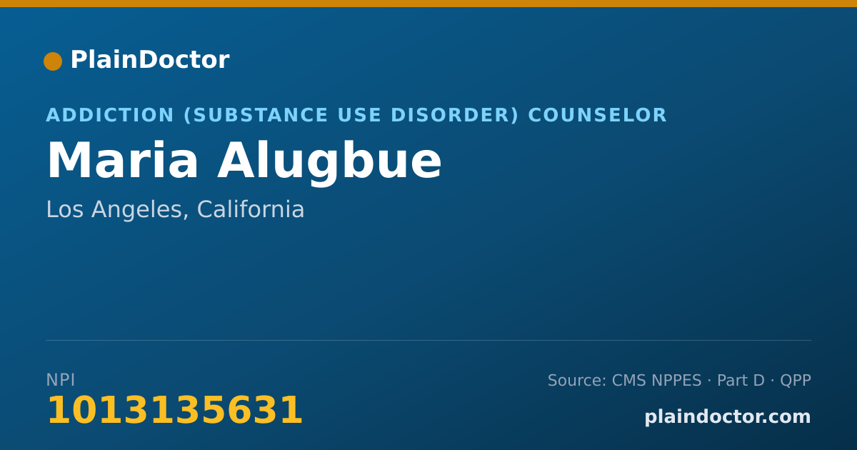 Shareable card for Maria Alugbue - Addiction (Substance Use Disorder) Counselor, Los Angeles, CA