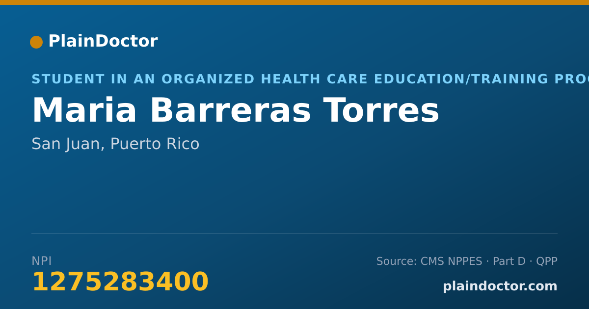 Shareable card for Maria Barreras Torres - Student in an Organized Health Care Education/Training Program, San Juan, PR