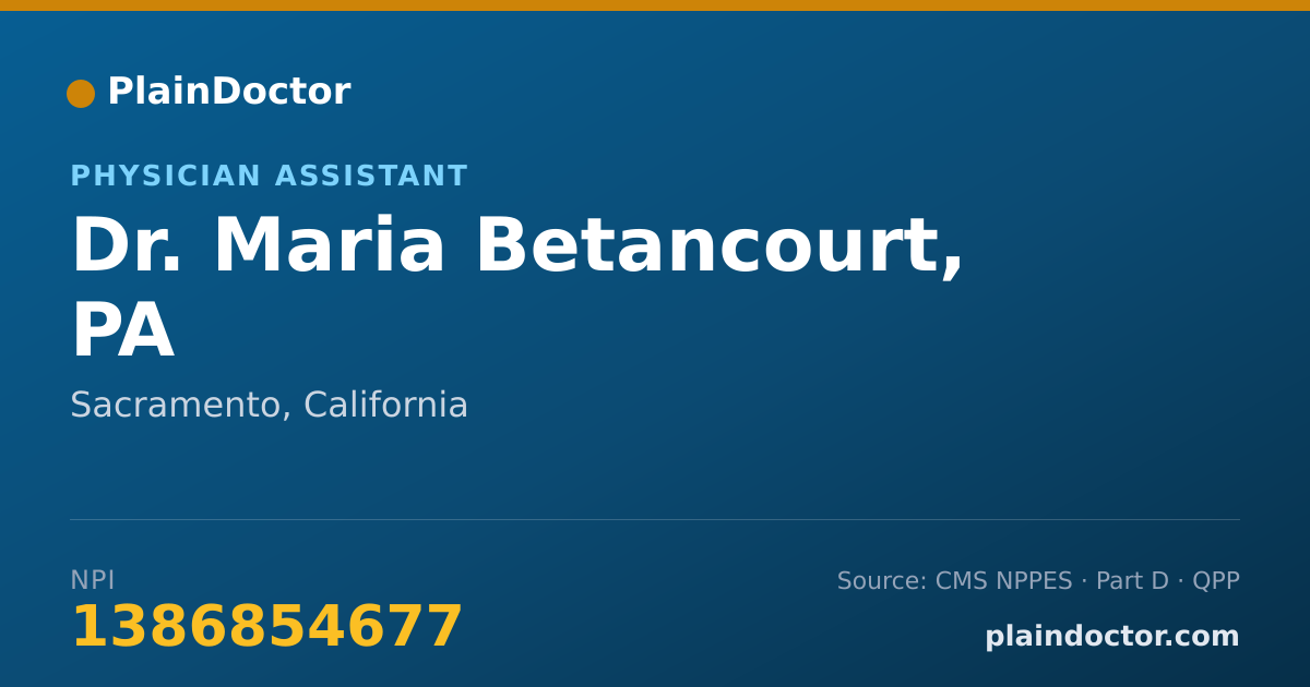 Shareable card for Maria Betancourt, PA - Physician Assistant, Sacramento, CA
