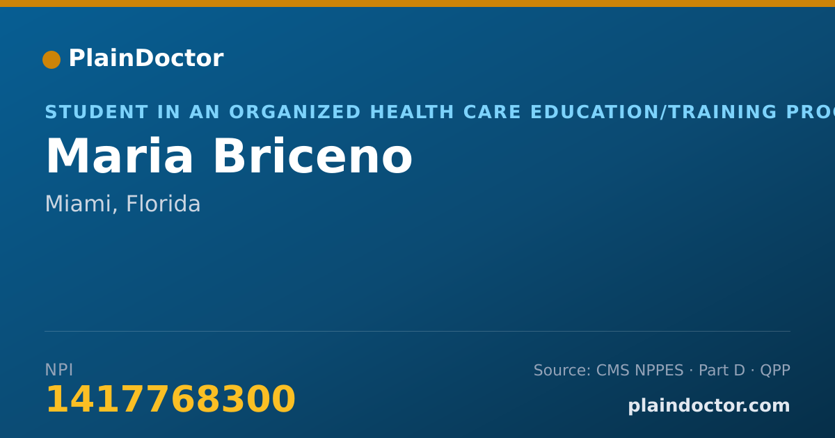 Shareable card for Maria Briceno - Student in an Organized Health Care Education/Training Program, Miami, FL