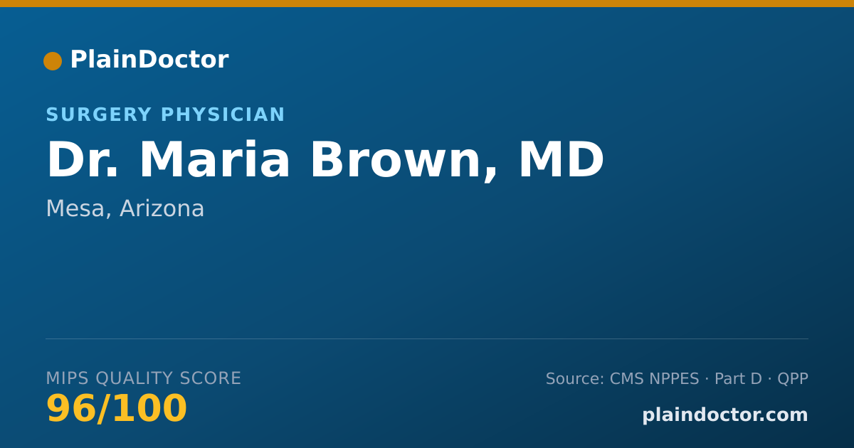 Shareable card for Maria Brown, MD - Surgery Physician, Mesa, AZ