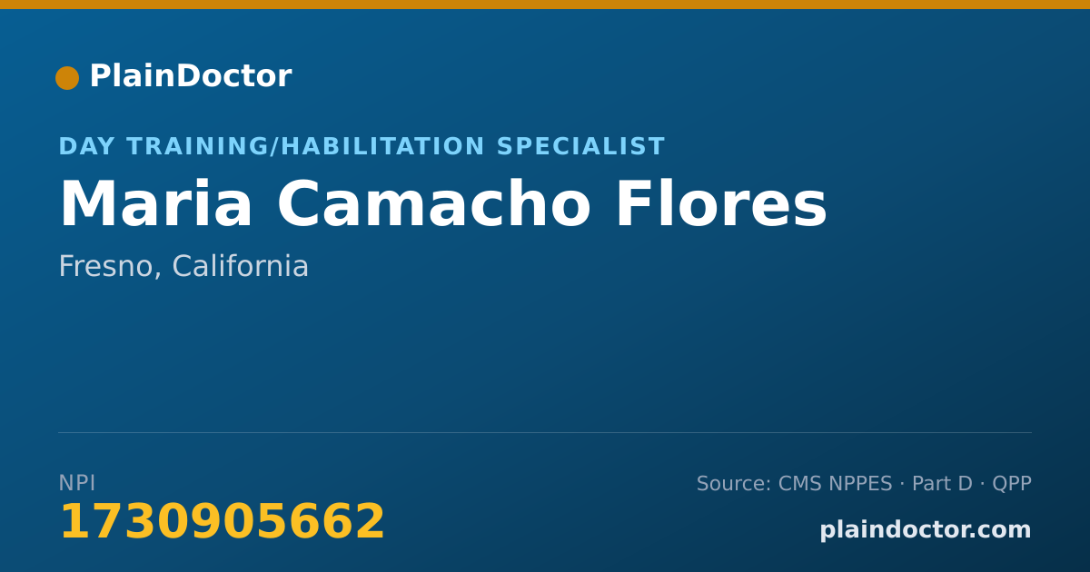 Shareable card for Maria Camacho Flores - Day Training/Habilitation Specialist, Fresno, CA