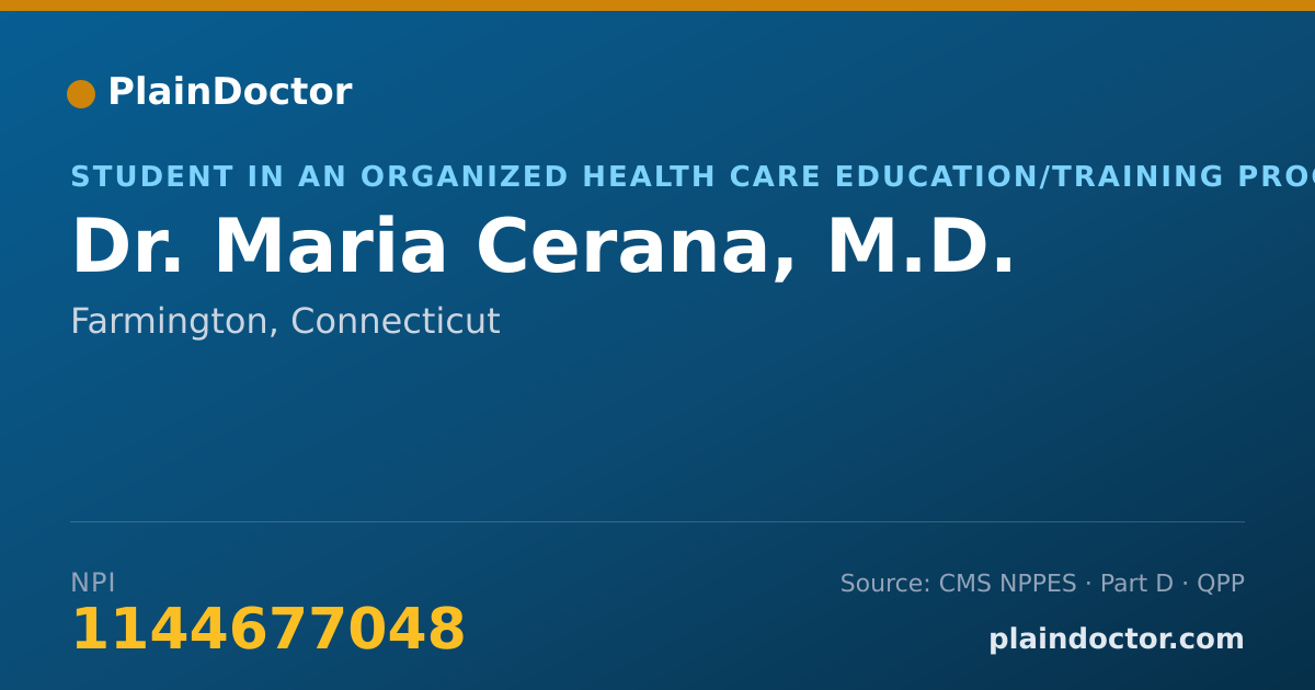 Shareable card for Maria Cerana, M.D. - Student in an Organized Health Care Education/Training Program, Farmington, CT