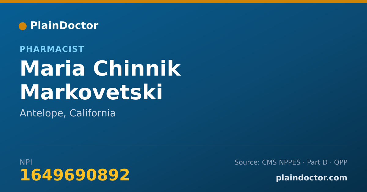 Shareable card for Maria Chinnik Markovetski - Pharmacist, Antelope, CA