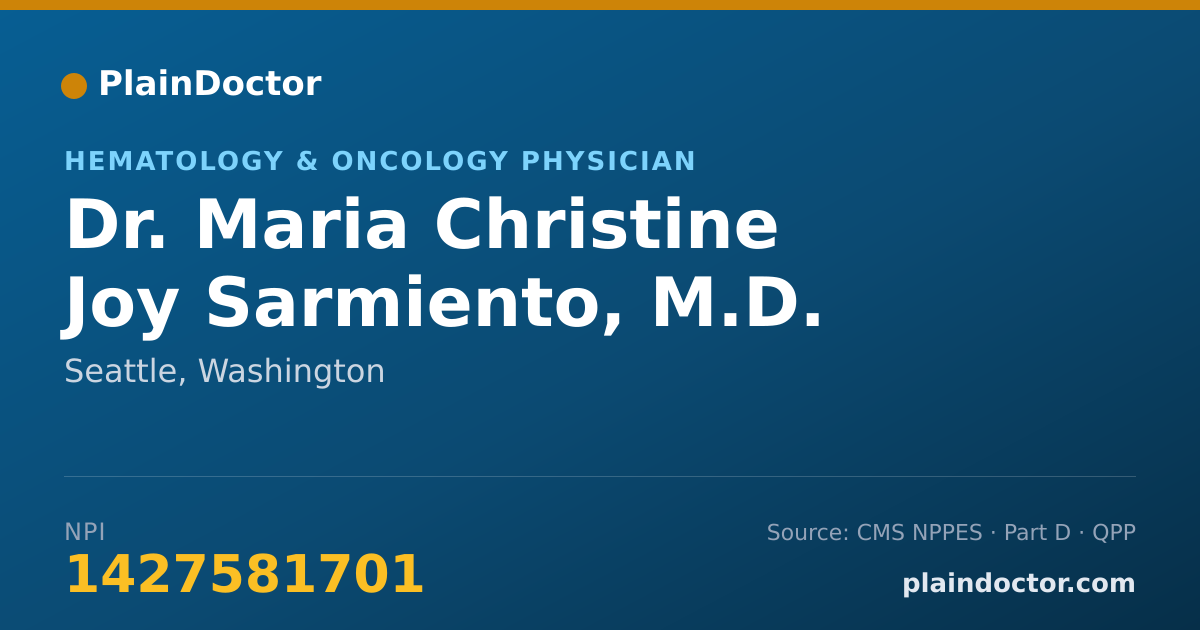 Shareable card for Maria Christine Joy Sarmiento, M.D. - Hematology & Oncology Physician, Seattle, WA