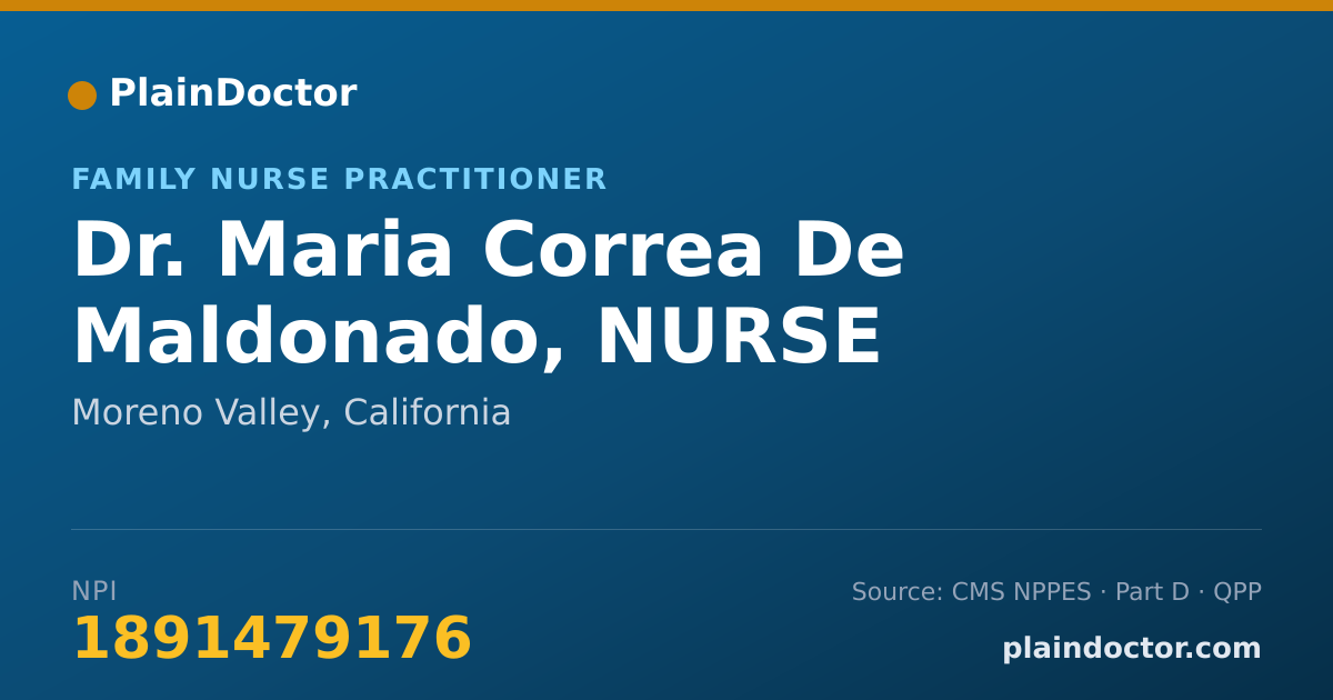 Shareable card for Maria Correa De Maldonado, NURSE PRACTITIONER - Family Nurse Practitioner, Moreno Valley, CA