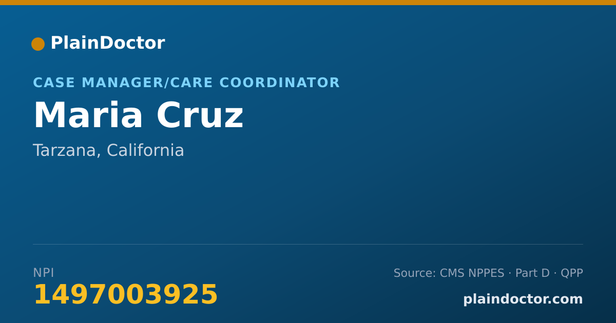 Shareable card for Maria Cruz - Case Manager/Care Coordinator, Tarzana, CA