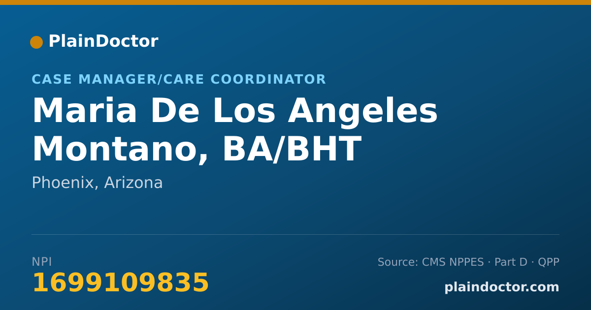 Shareable card for Maria De Los Angeles Montano, BA/BHT - Case Manager/Care Coordinator, Phoenix, AZ