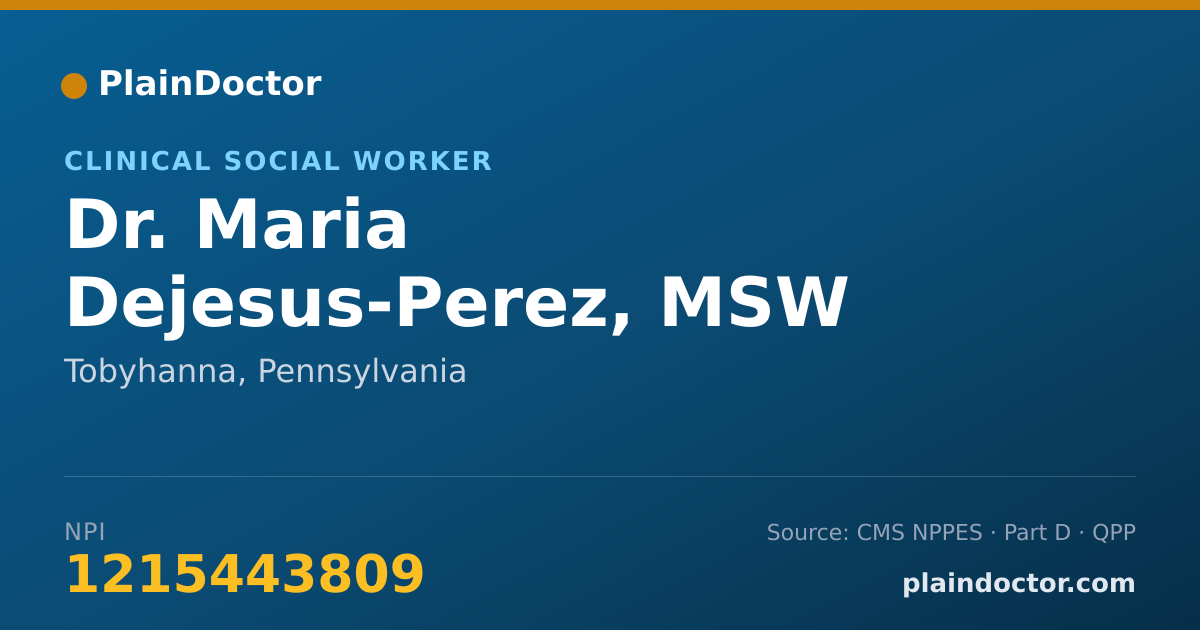 Shareable card for Maria Dejesus-Perez, MSW - Clinical Social Worker, Tobyhanna, PA