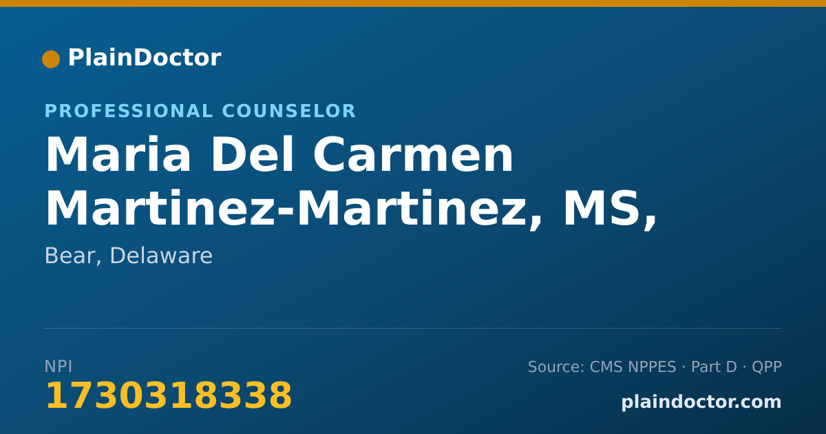 Shareable card for Maria Del Carmen Martinez-Martinez, MS, NCC, LPCMH - Professional Counselor, Bear, DE