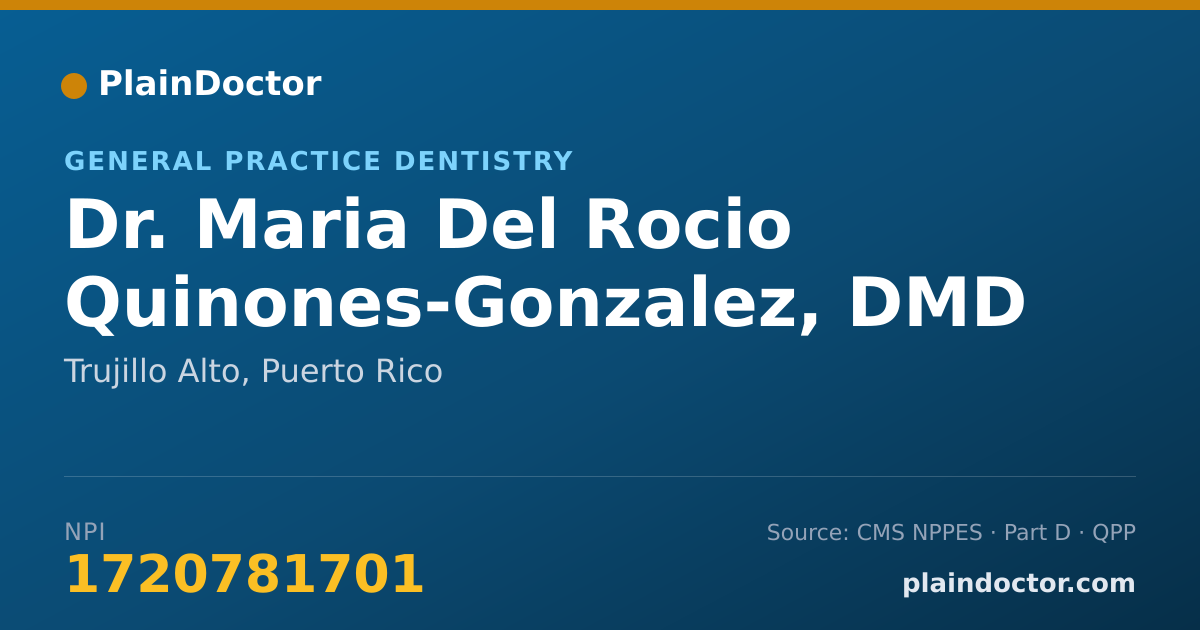 Shareable card for Maria Del Rocio Quinones-Gonzalez, DMD - General Practice Dentistry, Trujillo Alto, PR