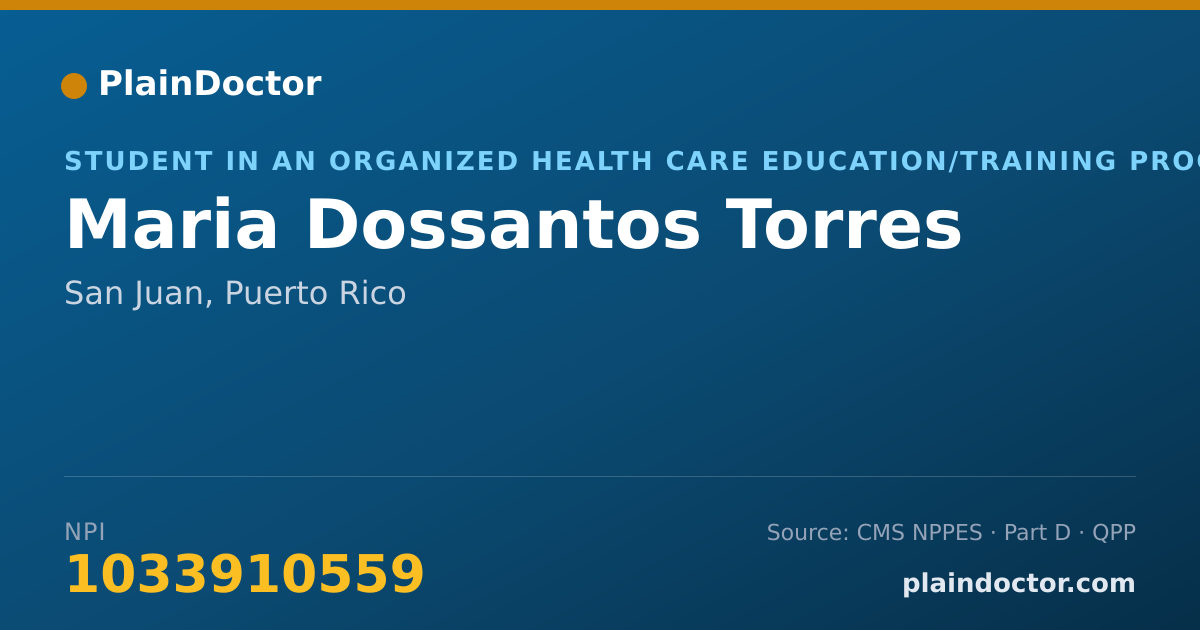 Shareable card for Maria Dossantos Torres - Student in an Organized Health Care Education/Training Program, San Juan, PR