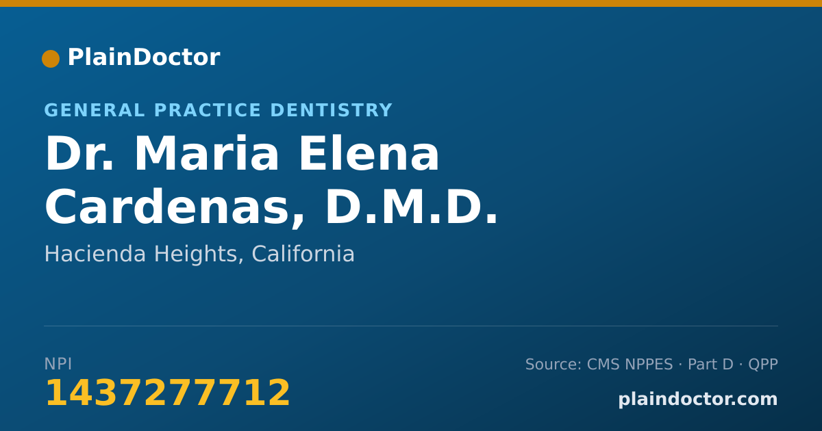 Shareable card for Maria Elena Cardenas, D.M.D. - General Practice Dentistry, Hacienda Heights, CA