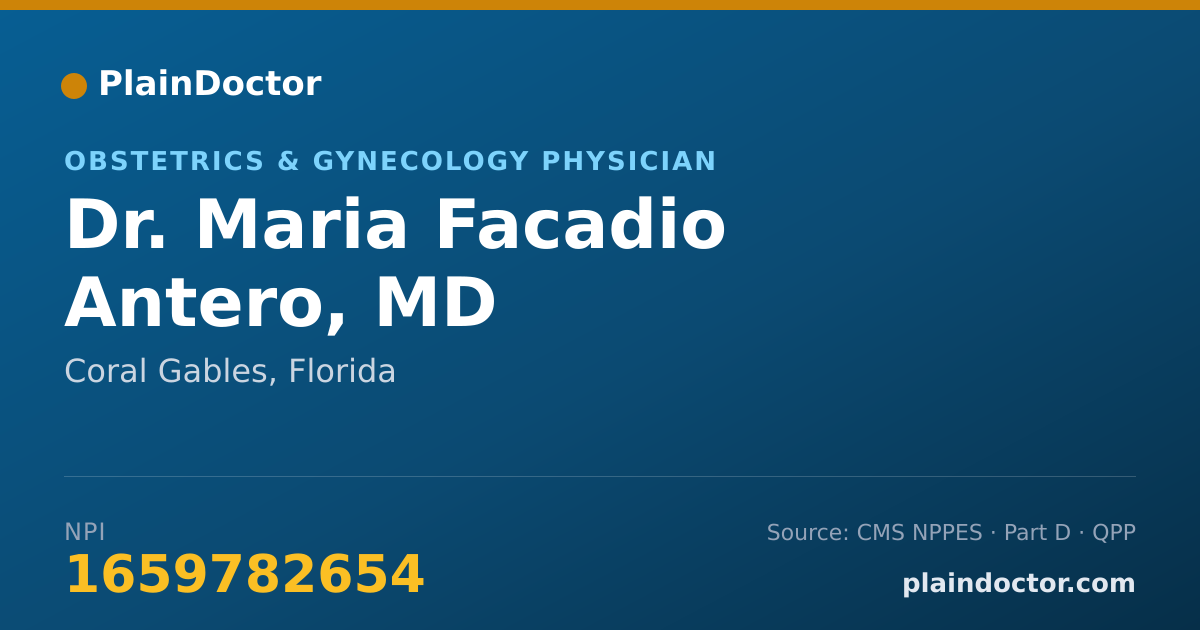 Shareable card for Maria Facadio Antero, MD - Obstetrics & Gynecology Physician, Coral Gables, FL