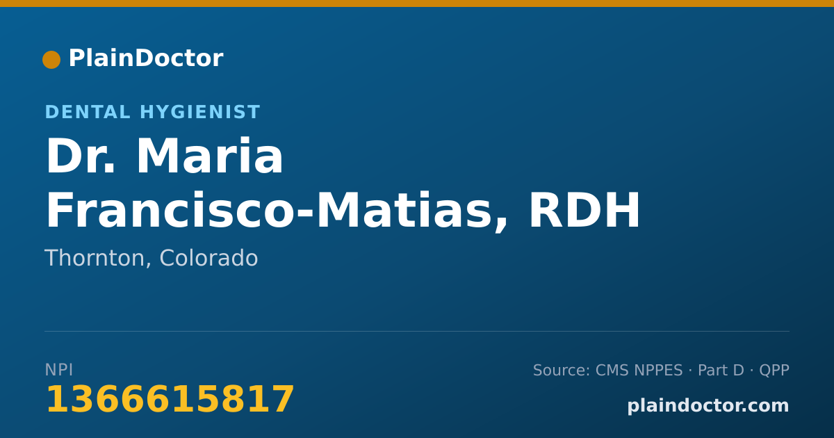 Shareable card for Maria Francisco-Matias, RDH - Dental Hygienist, Thornton, CO