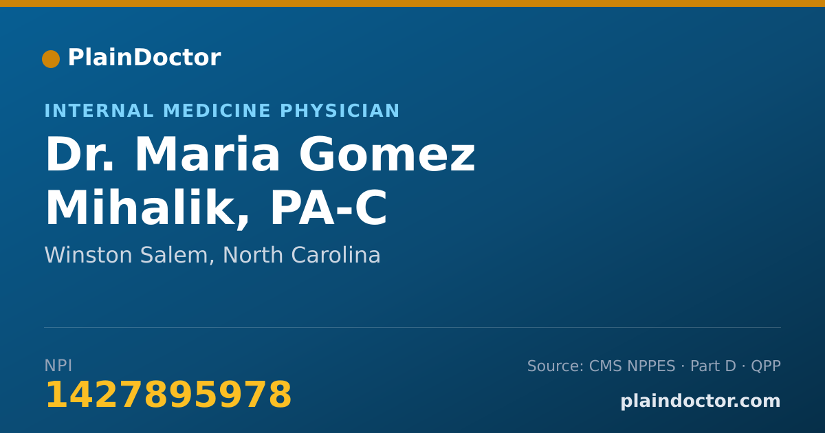Shareable card for Maria Gomez Mihalik, PA-C - Internal Medicine Physician, Winston Salem, NC