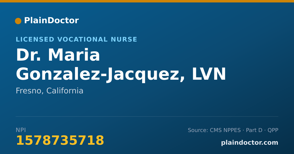 Shareable card for Maria Gonzalez-Jacquez, LVN - Licensed Vocational Nurse, Fresno, CA