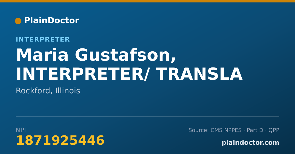 Shareable card for Maria Gustafson, INTERPRETER/ TRANSLA - Interpreter, Rockford, IL