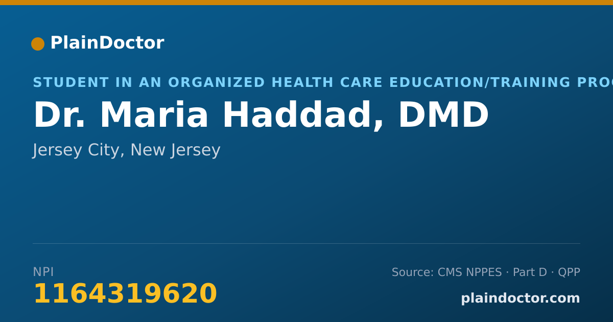 Shareable card for Maria Haddad, DMD - Student in an Organized Health Care Education/Training Program, Jersey City, NJ