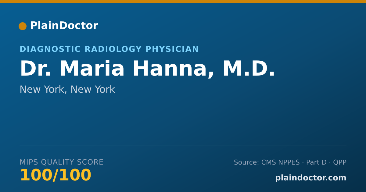 Shareable card for Maria Hanna, M.D. - Diagnostic Radiology Physician, New York, NY