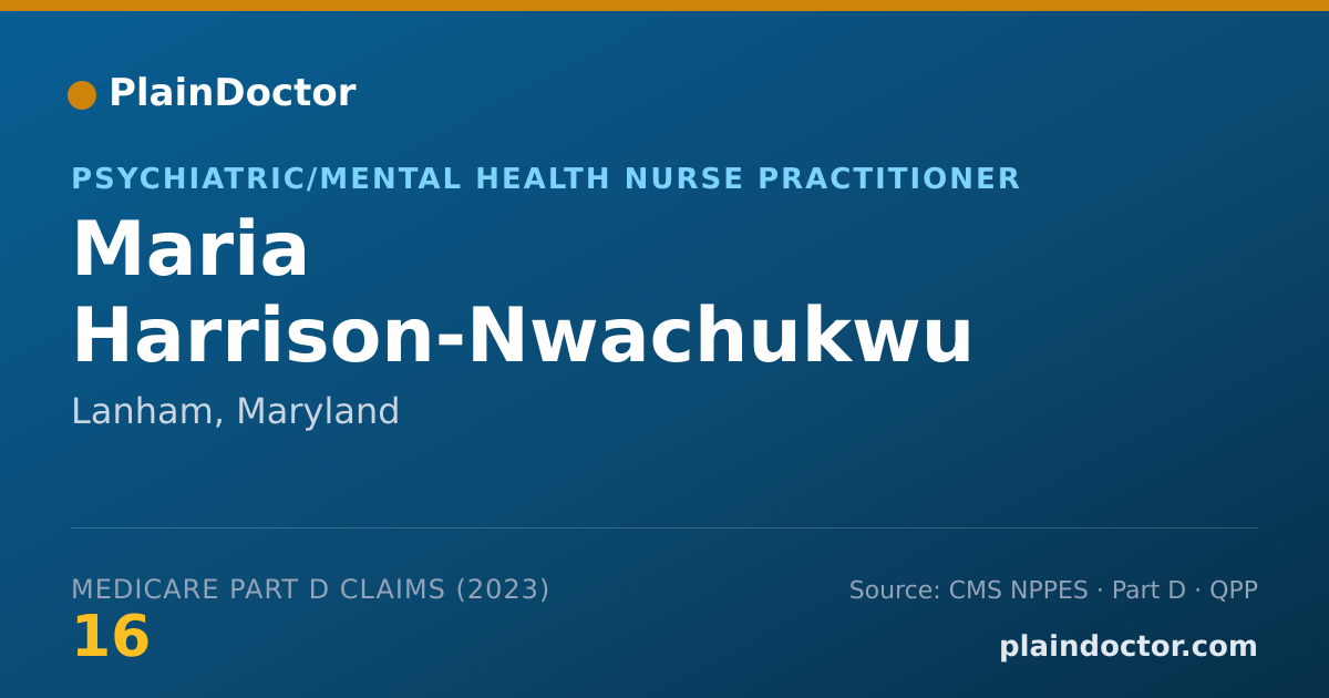 Shareable card for Maria Harrison-Nwachukwu - Psychiatric/Mental Health Nurse Practitioner, Lanham, MD