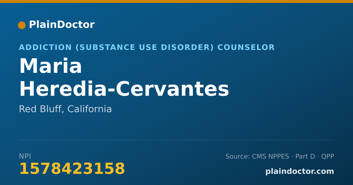 Shareable card for Maria Heredia-Cervantes - Addiction (Substance Use Disorder) Counselor, Red Bluff, CA