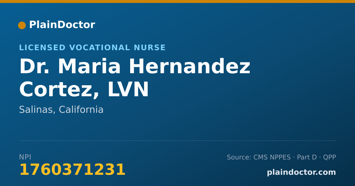 Shareable card for Maria Hernandez Cortez, LVN - Licensed Vocational Nurse, Salinas, CA