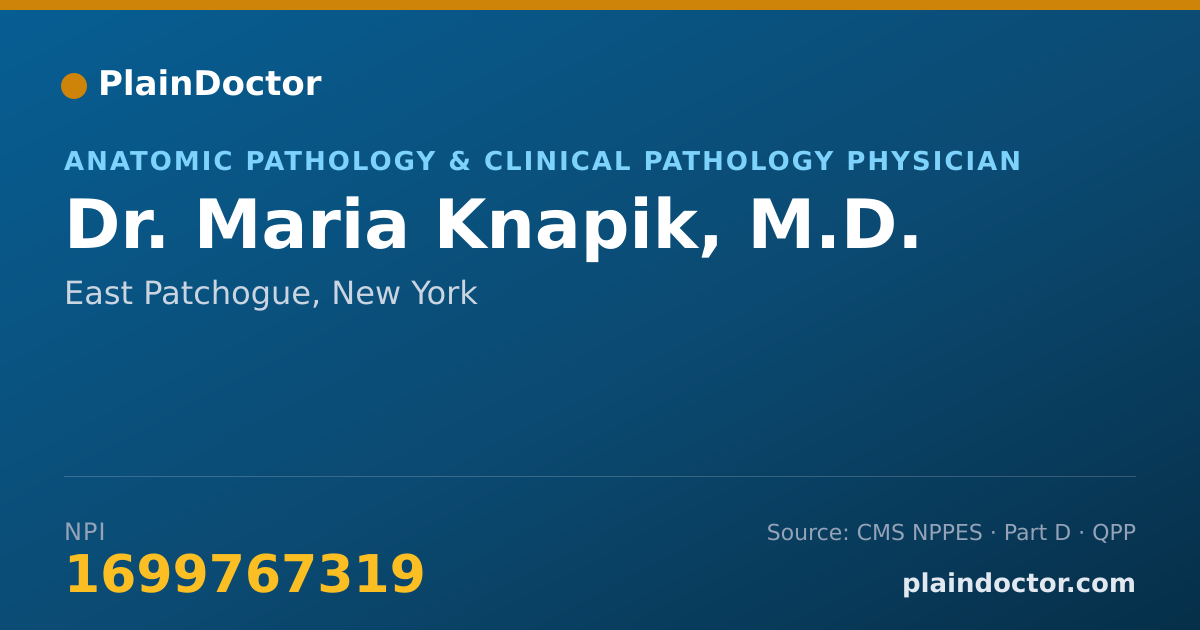 Shareable card for Maria Knapik, M.D. - Anatomic Pathology & Clinical Pathology Physician, East Patchogue, NY
