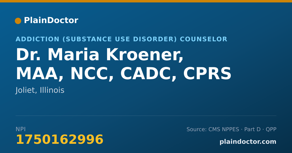 Shareable card for Maria Kroener, MAA, NCC, CADC, CPRS - Addiction (Substance Use Disorder) Counselor, Joliet, IL