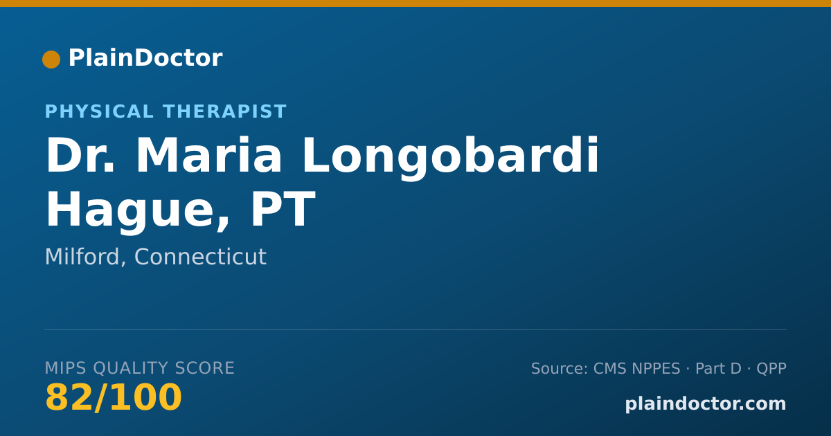 Shareable card for Maria Longobardi Hague, PT - Physical Therapist, Milford, CT