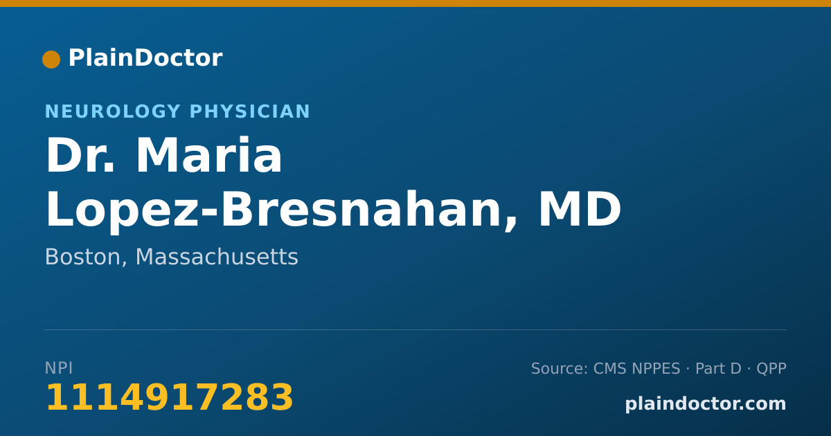 Shareable card for Maria Lopez-Bresnahan, MD - Neurology Physician, Boston, MA