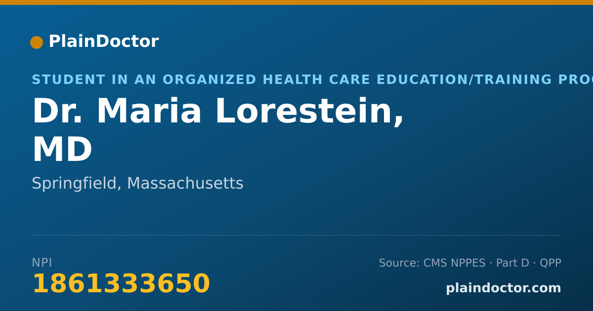 Shareable card for Maria Lorestein, MD - Student in an Organized Health Care Education/Training Program, Springfield, MA