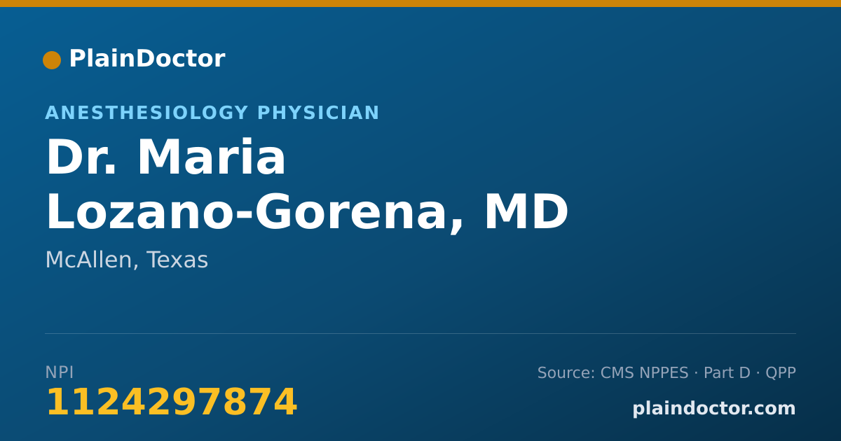 Shareable card for Maria Lozano-Gorena, MD - Anesthesiology Physician, McAllen, TX