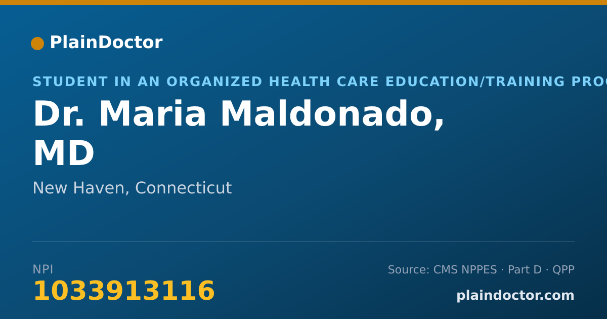Shareable card for Maria Maldonado, MD - Student in an Organized Health Care Education/Training Program, New Haven, CT